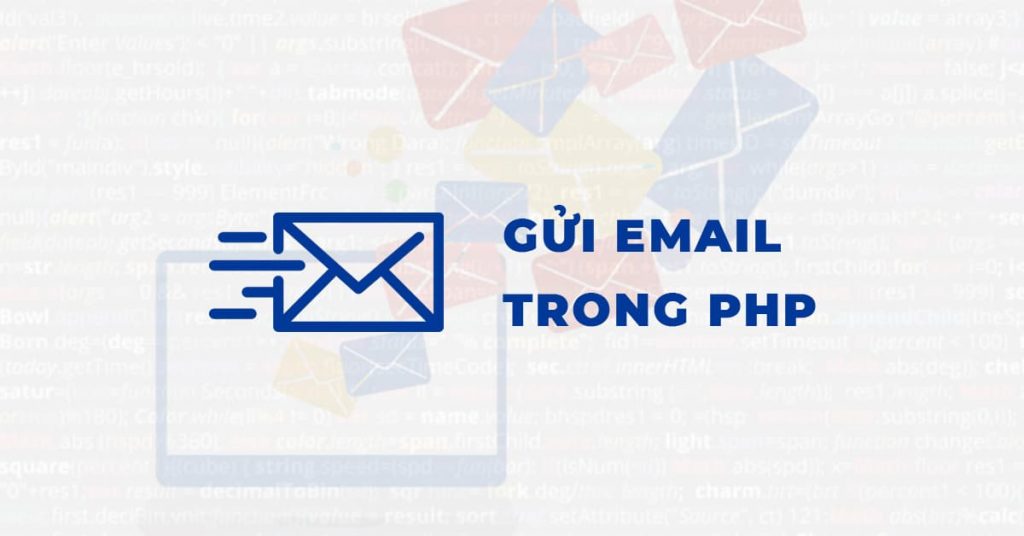 Hướng dẫn gửi Email trong PHP