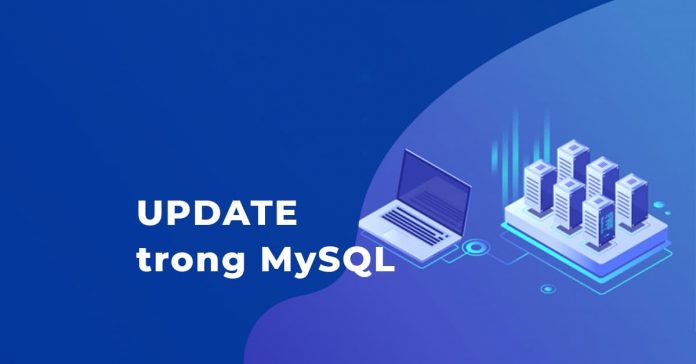 Câu lệnh UPDATE | MySQL & PHP