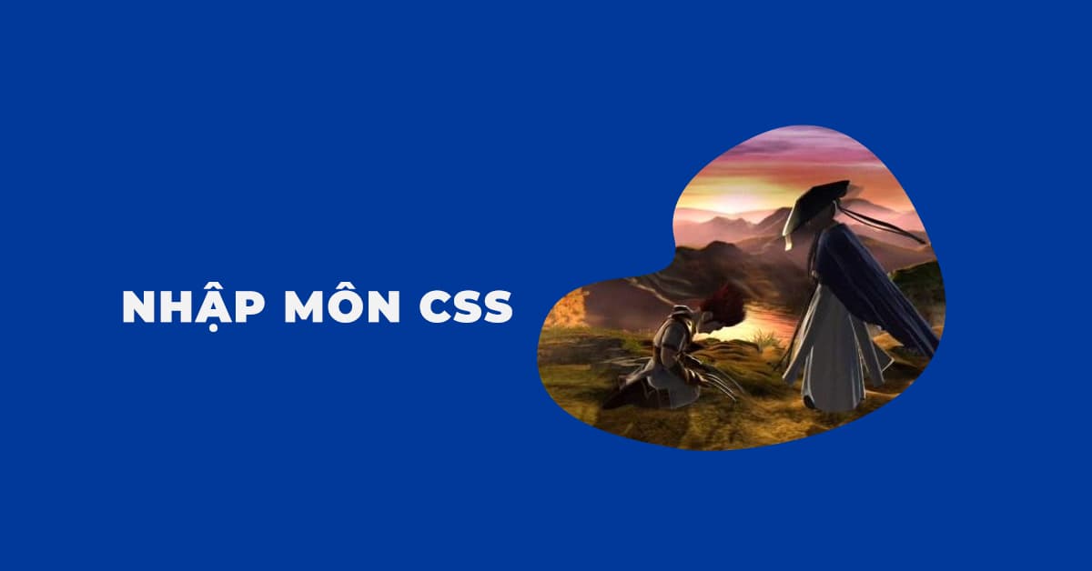 Nhập môn CSS
