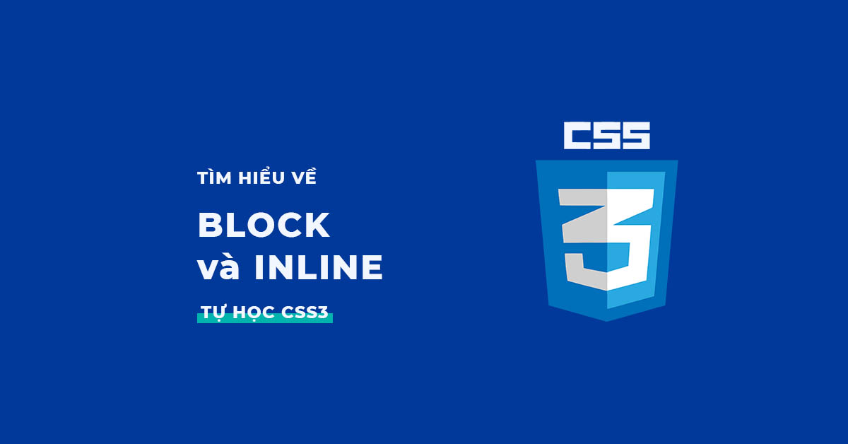 Block và Inline