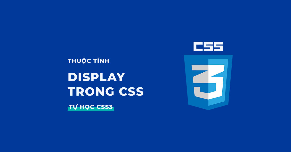 Thuộc tính Display trong CSS